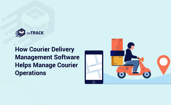 Courier Delivery Management Software